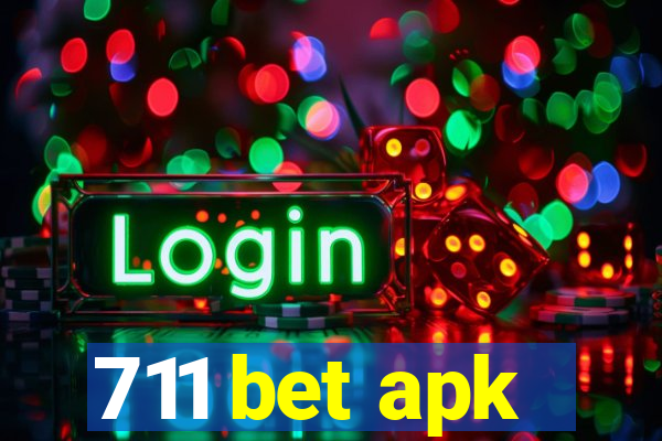 711 bet apk